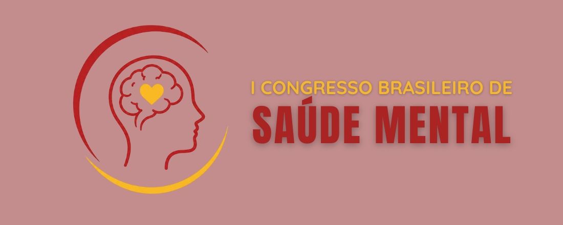 I Congresso Brasileiro de Saúde Mental