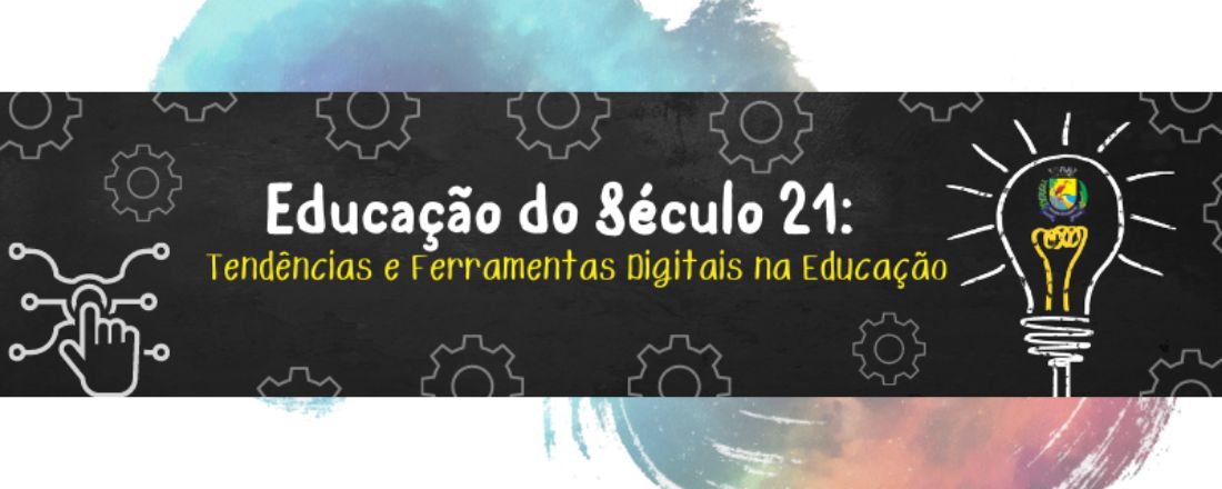 Formação - Educação no século 21: Tendências e Ferramentas Digitais na Educação