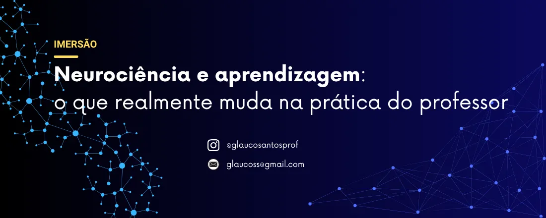 Neurociência e aprendizagem: o que realmente muda na prática do professor