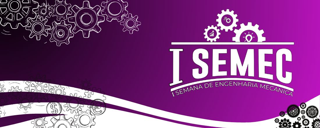 I Semana de Engenharia Mecânica (I SEMEC) - UFPA Campus Tucuruí