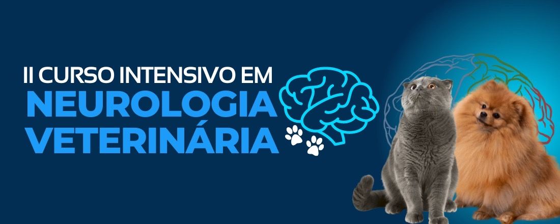 II CURSO INTENSIVO DE NEUROLOGIA VETERINÁRIA