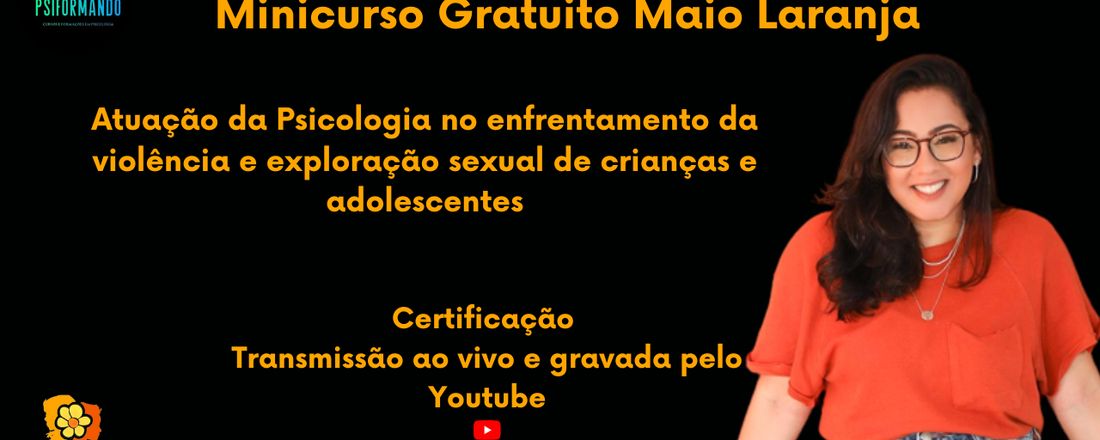 Atuação da Psicologia no enfrentamento da violência e exploração sexual de crianças e adolescentes