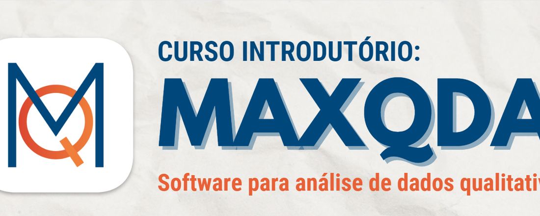 Curso introdutório: MAXQDA - Software para análise de dados qualitativos