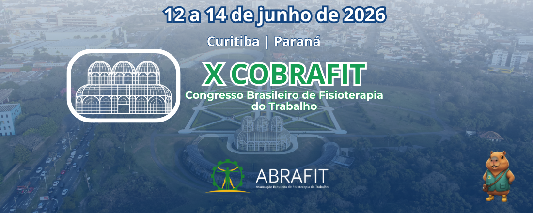 X COBRAFIT - Congresso Brasileiro de Fisioterapia do Trabalho