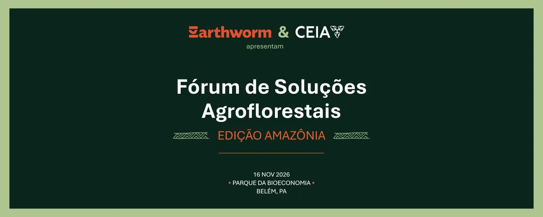 Fórum de Soluções Agroflorestais - edição Amazônia
