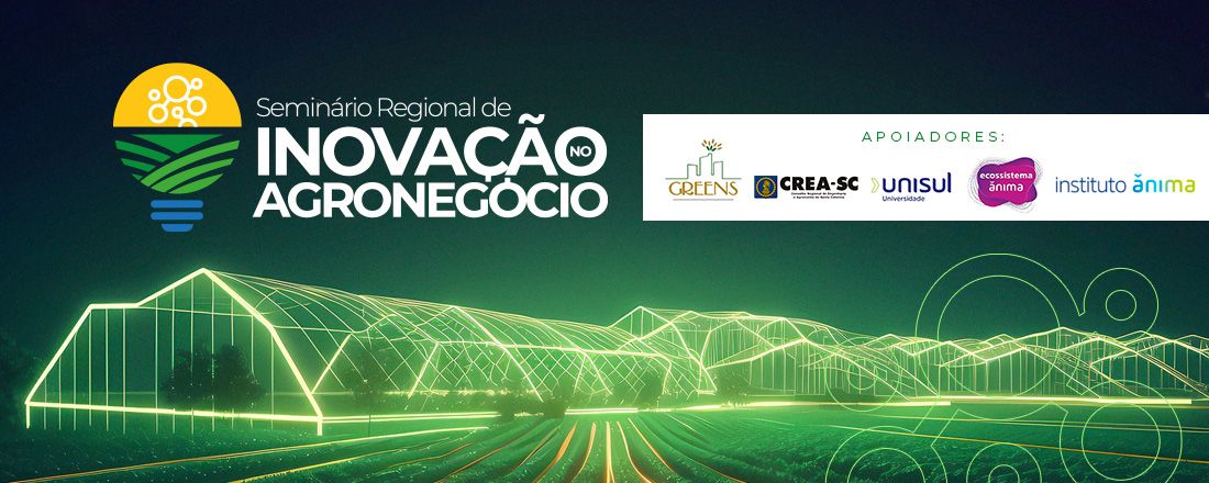 Seminário Regional de Inovação no Agronegócio