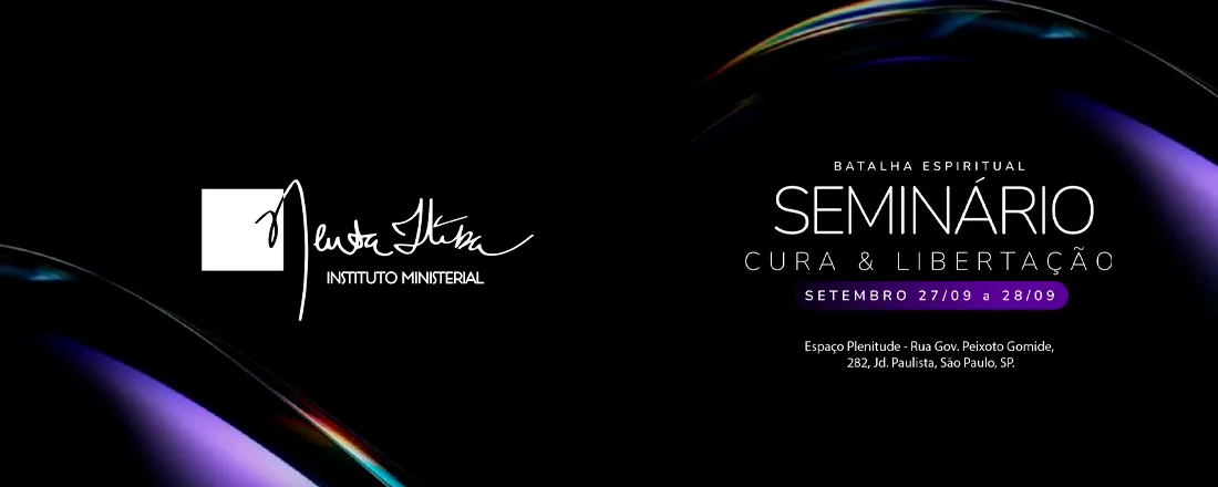 Batalha Espiritual | Seminário de Libertação e Cura Interior