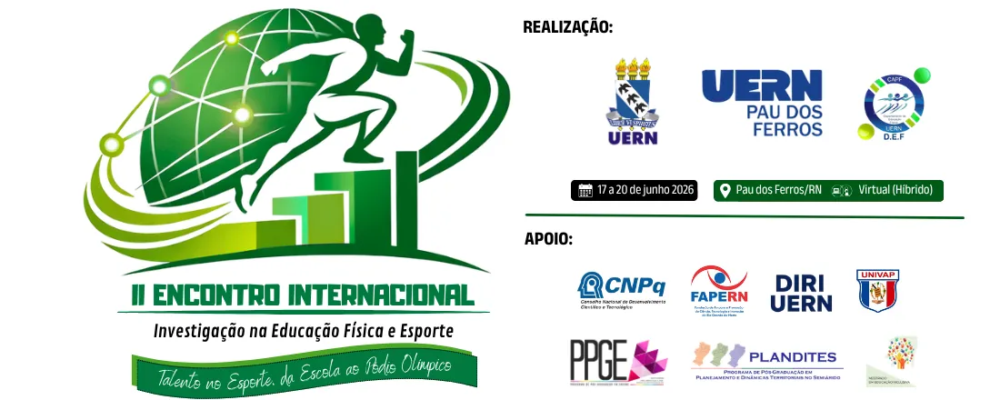 II Encontro Internacional de Investigação na Educação Física e Esporte: Talento no Esporte, da Escola ao Pódio Olímpico