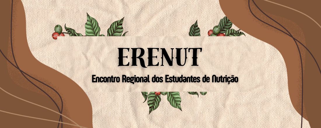 Encontro Regional de Estudantes de Nutrição - Sul, Sudeste e Centro-Oeste | ERENUT