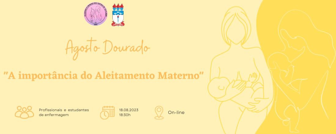 Agosto Dourado: A importância do aleitamento materno