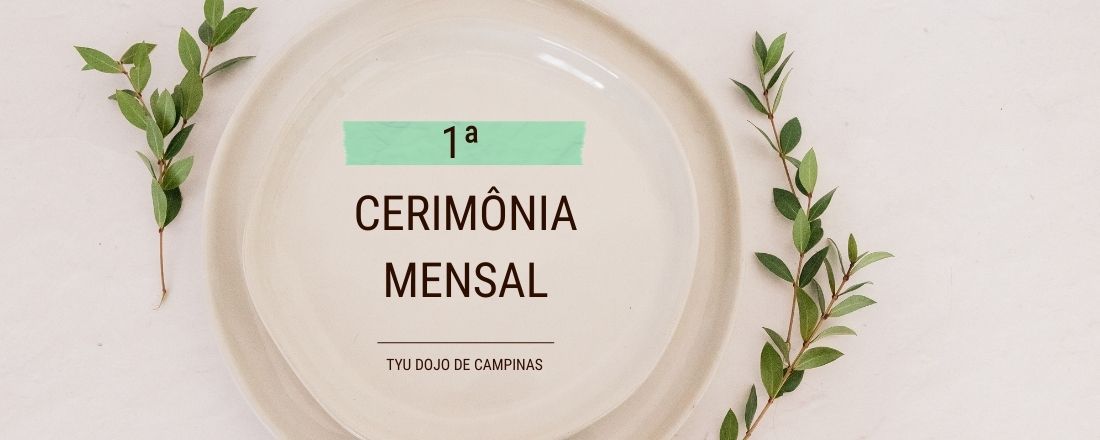 1ª Cerimônia - MARÇO CPS