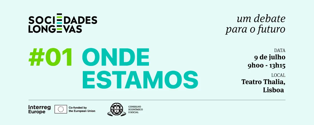 Inscrição: Novas Sociedades Longevas - Um Debate para o Futuro - 1. Onde Estamos