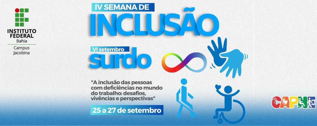 IV Semana de Inclusão VI Setembro Surdo do IFBA Campus Jacobina