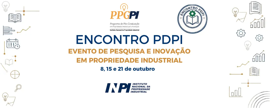 I Encontro do Programa de Desenvolvimento da Propriedade Industrial (PDPI)