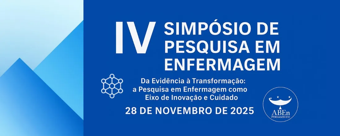 IV SIMPÓSIO DE PESQUISA EM ENFERMAGEM - ABEn PE