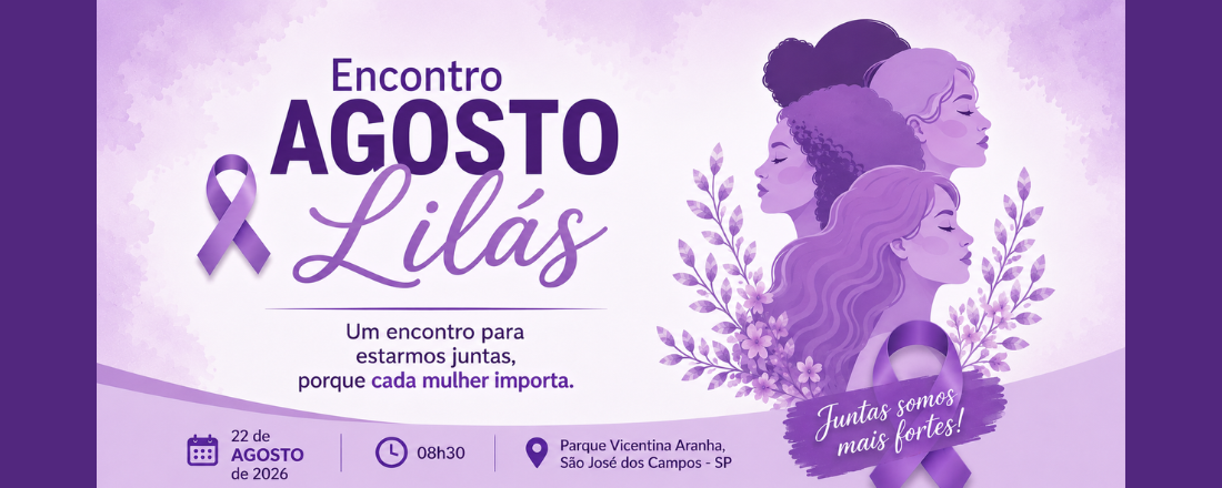 Encontro Agosto Lilás