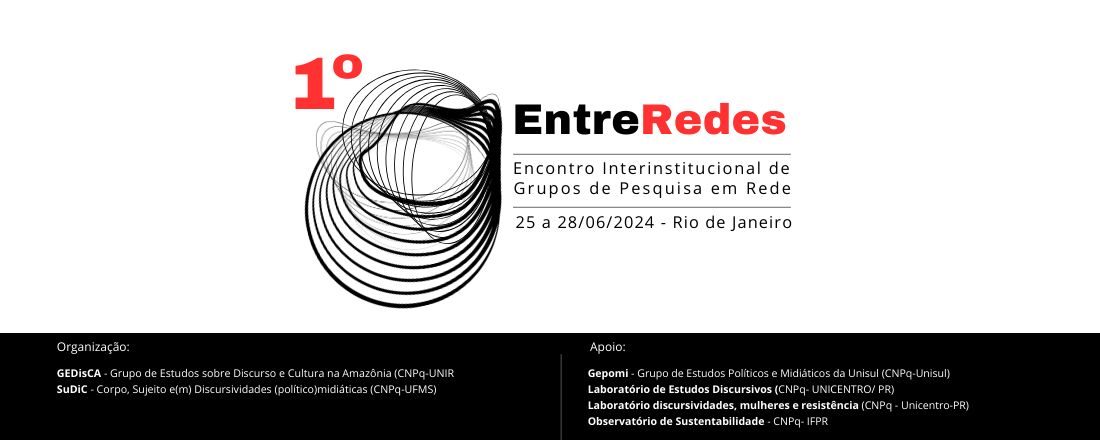 1º EntreRedes - Encontro Interinstitucional de Grupos de Pesquisa em Rede