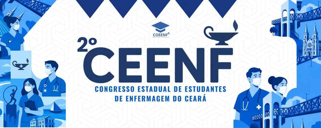 II Congresso Estadual de Estudantes de Enfermagem do Ceará (CEENF)
