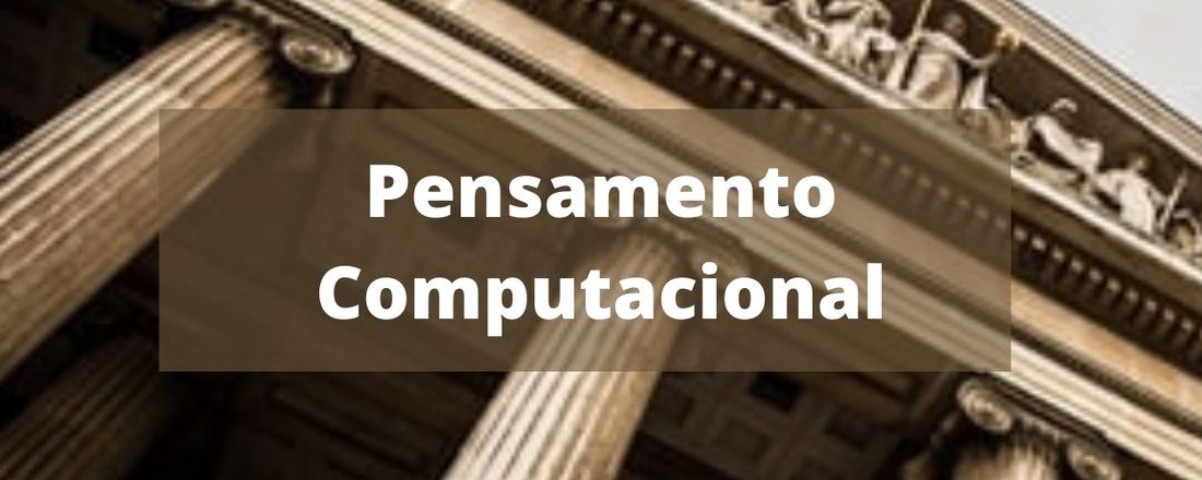 Capacitação em Introdução ao Pensamento Computacional