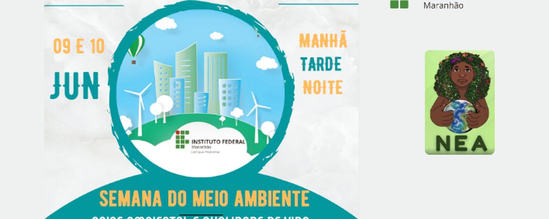 SEMANA DO MEIO AMBIENTE 2022 - IFMA PEDREIRAS