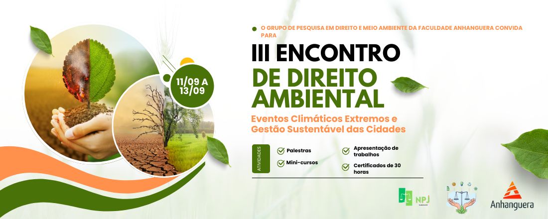 III ENCONTRO DE DIREITO AMBIENTAL DA FACULDADE ANHANGUERA SÃO LUÍS