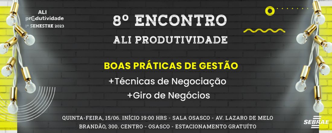 8° Encontro do Programa ALI Produtividade