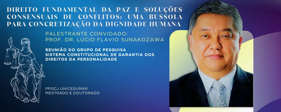 Direito Fundamental da Paz e Soluções Consensuais de Conflitos: uma Bussola para Concretização da Dignidade Humana