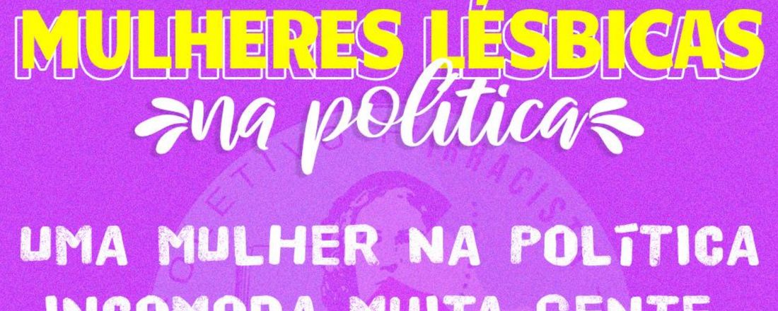 Roda de conversa - Mulheres lésbicas na política