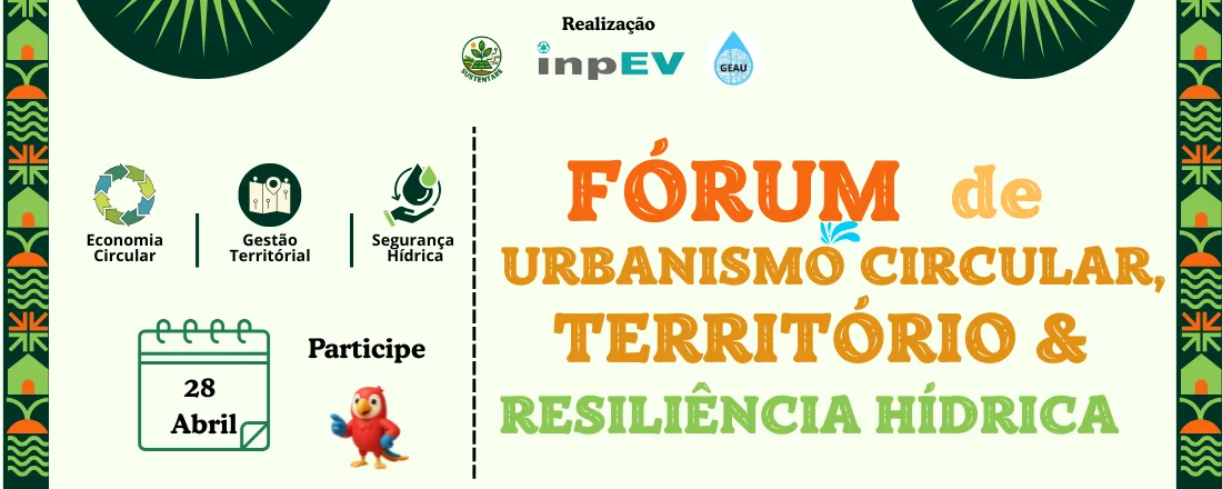Fórum de Urbanismo Circular, Território e Resiliência Hídrica