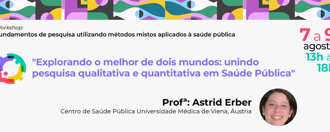 Workshop: Fundamentos de pesquisa utilizando métodos mistos aplicados à saúde pública