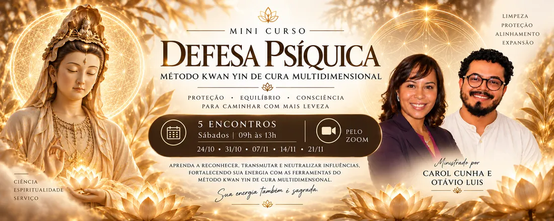 Mini Curso: Defesa Psíquica - Método Kwan Yin de Cura Multidimensional