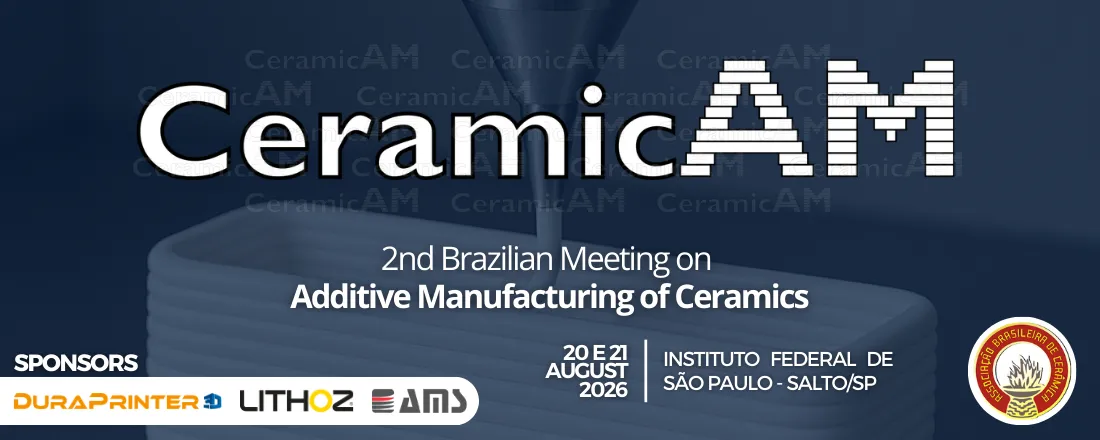 CeramicAM 2026 - 2º Encontro Brasileiro de Manufatura Aditiva de Cerâmica