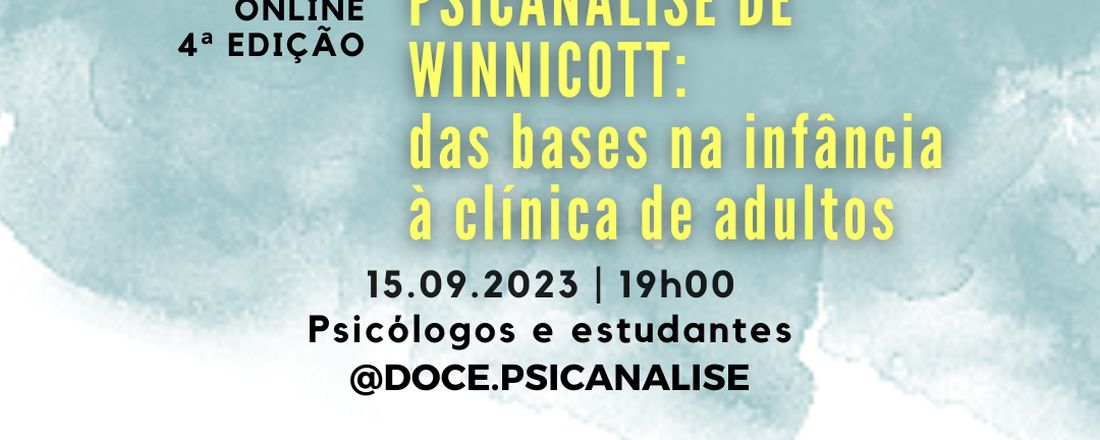 Psicanálise de Winnicott: das bases na infância à clínica de adultos (4ª edição) - ONLINE