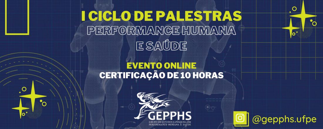 I Ciclo de Palestras de Performance Humana e Saúde