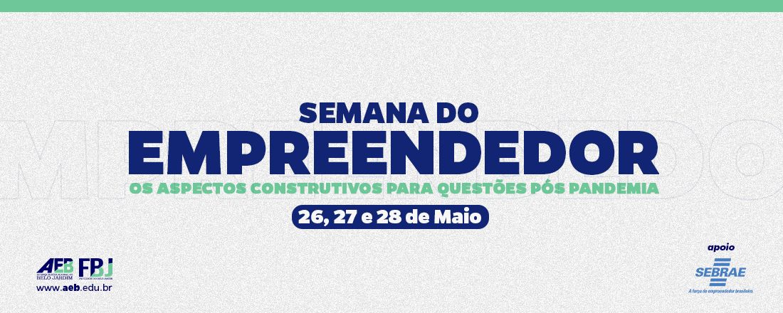 V Seminário Empreendedor e de Processos Organizacionais AEB/FBJ