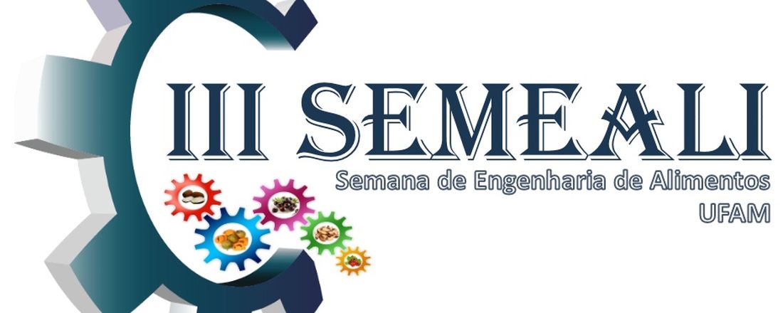 III Semana Acadêmica de Engenharia de Alimentos - SEMEALI