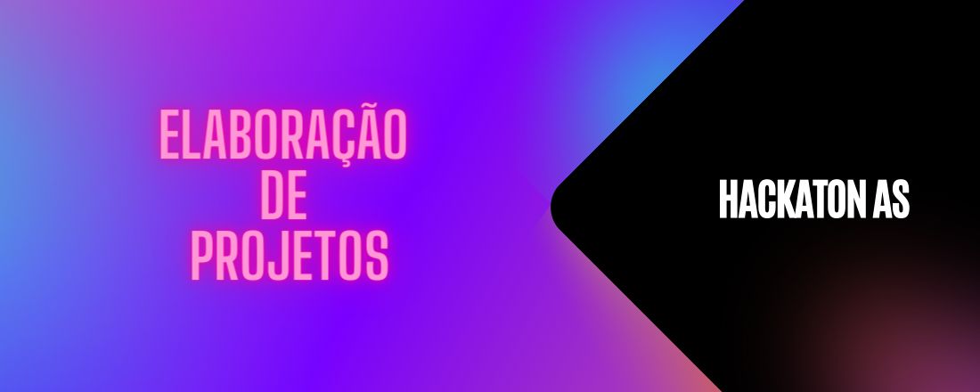 I Hackaton de Elaboração de Projetos do Alto Solimões