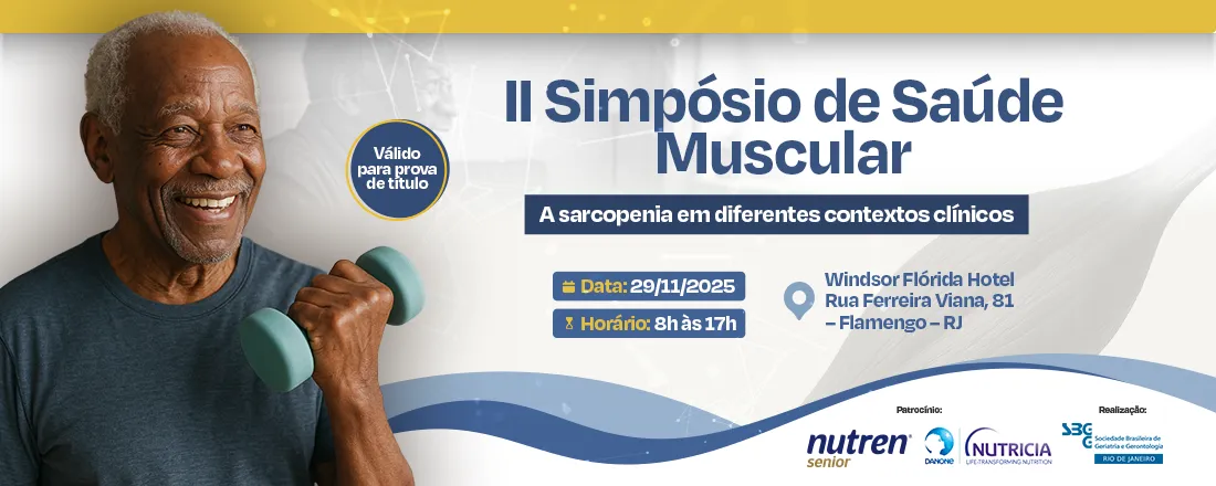 II Simpósio de Saúde Muscular - A Sarcopenia em Diferentes Contextos Clínicos
