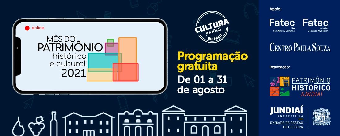 Mês do Patrimônio Histórico e Cultural 2021