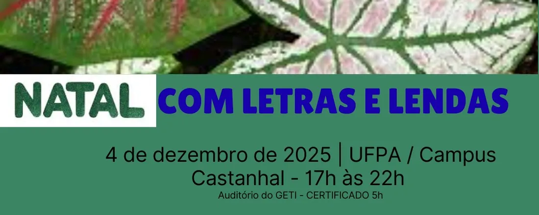 Natal com Letras e Lendas/Navidad con Letras y Leyendas