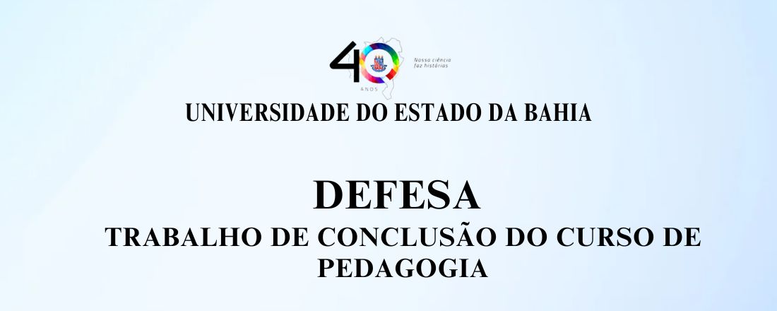 Defesa Trabalho de Conclusão de Curso UNEB