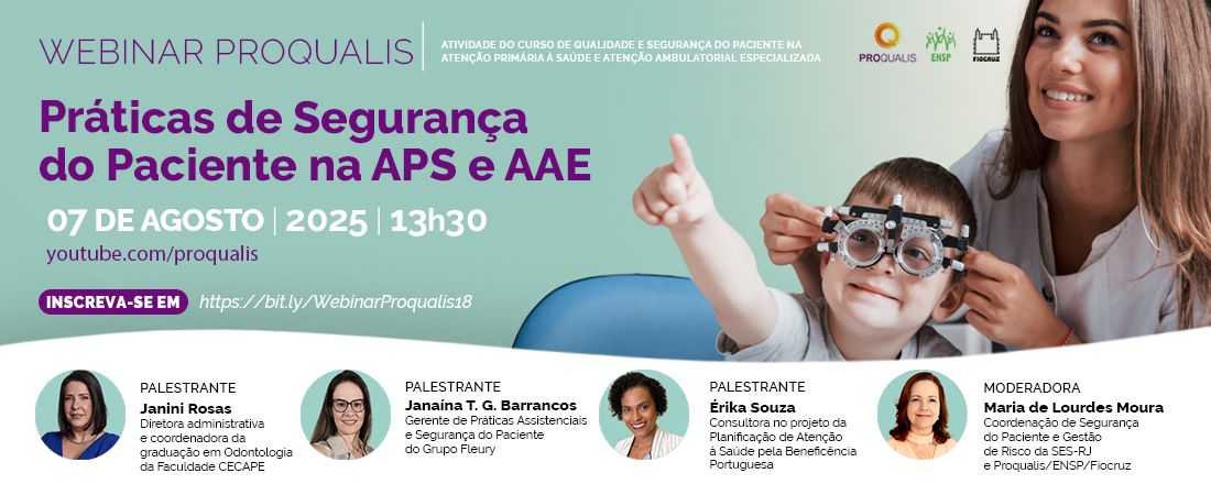 Webinar: Práticas de Segurança do Paciente na APS e AAE