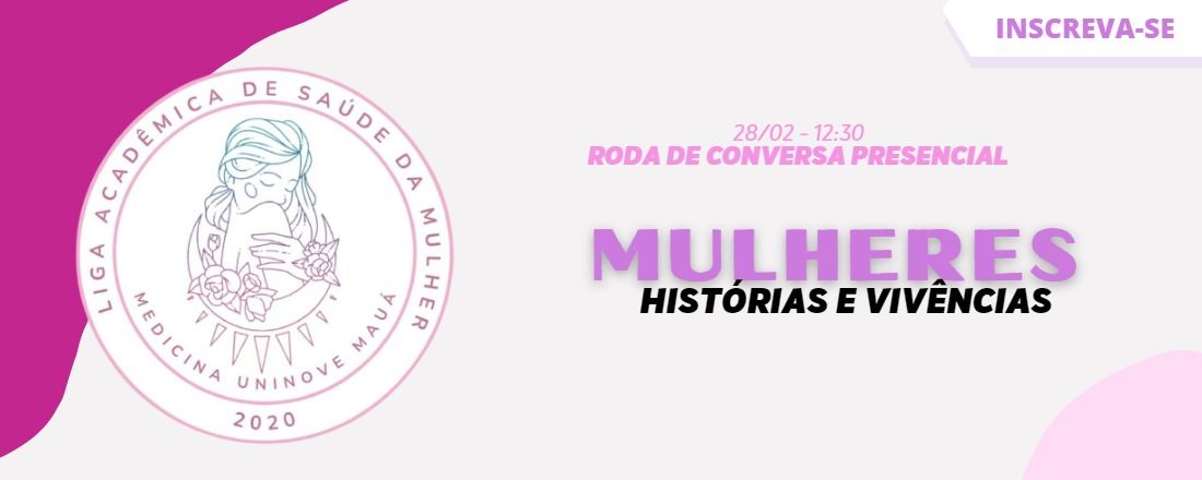 Roda de conversa: mulheres histórias e vivências