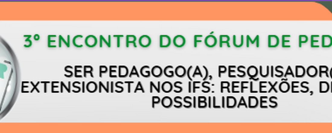 3º ENCONTRO DO FÓRUM DE PEDAGOGIA