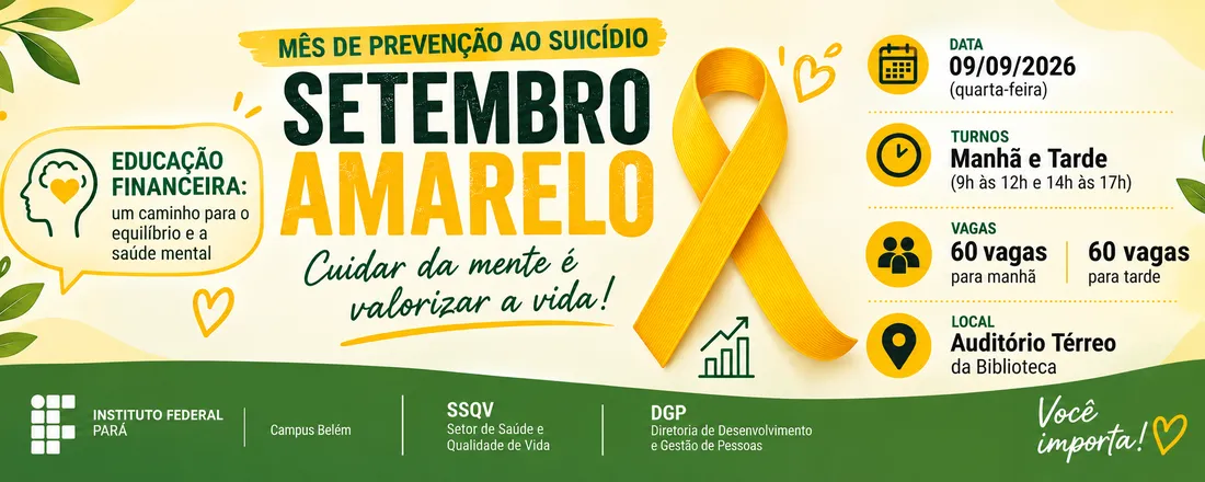 Setembro Amarelo: Cuidar da mente é valorizar a vida