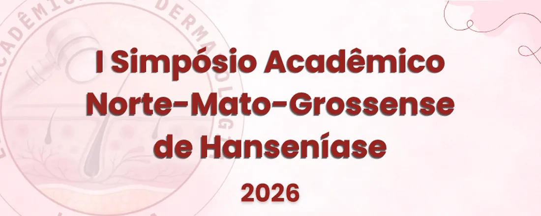 I Simpósio Acadêmico Norte-Mato-Grossense de Hanseníase