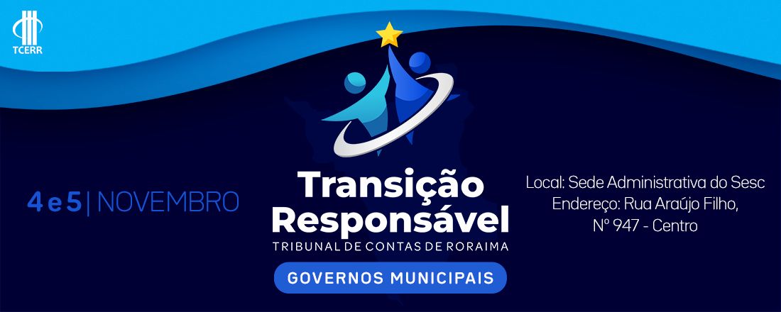 Transição Responsável - Tribunal de Contas de Roraima