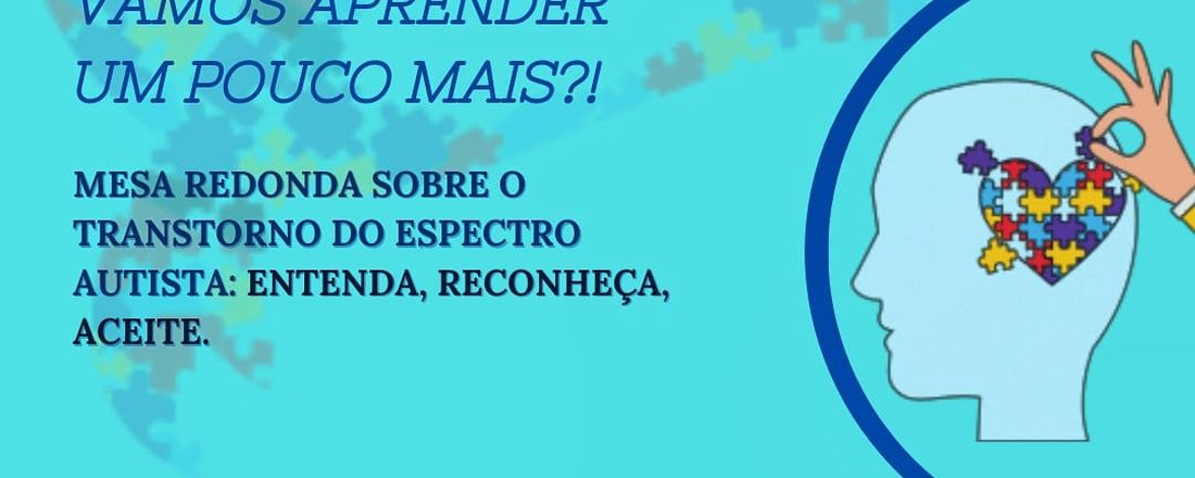 Mesa Redonda Sobre o Transtorno de Espectro Autista (TEA)