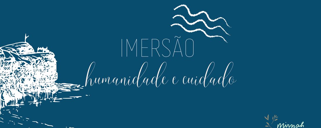 Imersão On-line 'Humanidade e Cuidado