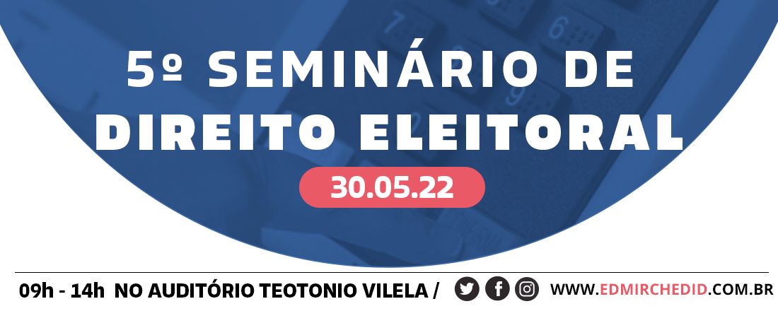 5º Seminário de Legislação Eleitoral